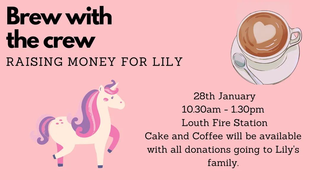 A week today @LouthFire will be hosting a 'brew with the crew' fundraiser for an incredible little girl called Lily. If you can please pop down for some coffee and cake. All proceeds will go to the family to build lasting memories.