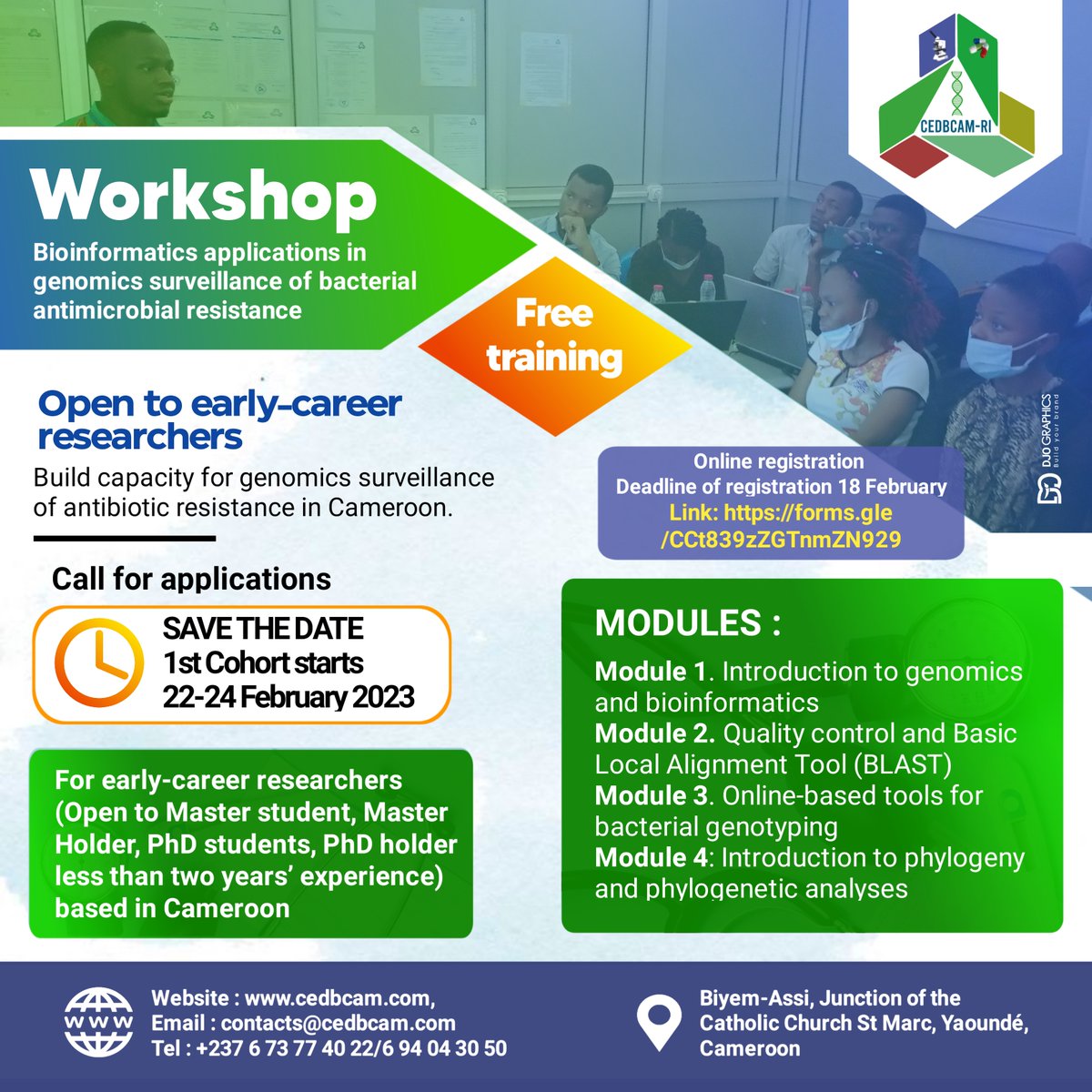 The 1st cohort of our #bioinformatics #workshop is open 😎 .

Early career researchers based in Cameroon are eligible.

Register here ⬇ ⬇ ⬇

forms.gle/CCt839zZGTnmZN…

📍 Save the date 📍 22-24 February 2023
Limited places available.

#AMR
#Training   
#capacitybuilding