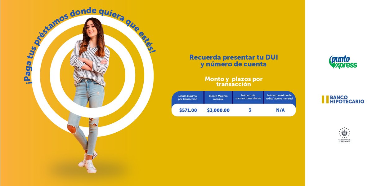 BHElSalvador's tweet photo. No olvides que a través de la red Puntoxpress podrás realizar:

▶️ Pagos a préstamos FIREMPRESA
(Solo tienes que presentar tu DUI y referencia de préstamo)

Para más información haz clic aquí: ☺️👇🏻
https://t.co/Xg1aEk3xW7 https://t.co/7VOkwT4rpH
