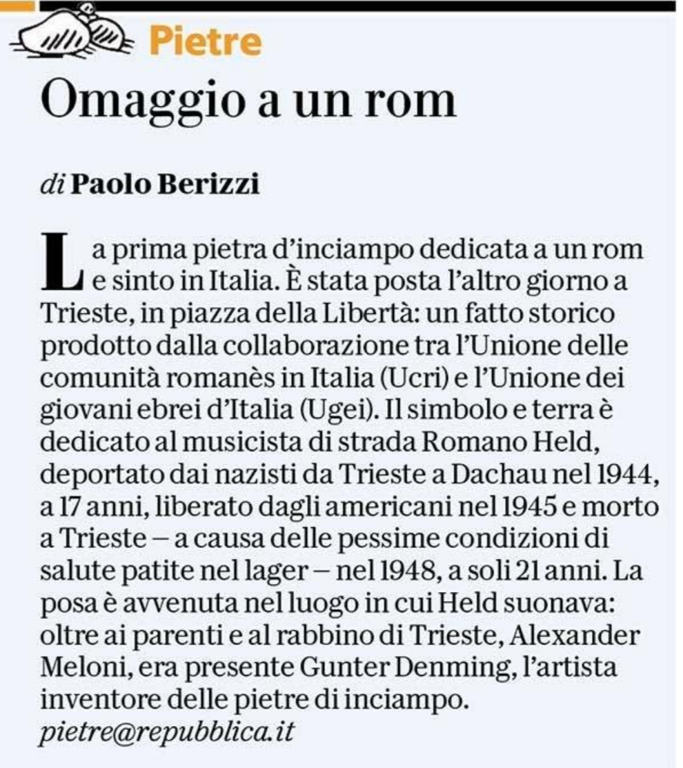 La prima pietra di inciampo dedicata a un rom, il musicista di strada Romano Held, deportato a Dachau dai nazisti. Trieste. Lampi di civiltà. 

#Pietre
<a href="/repubblica/">Repubblica</a>
