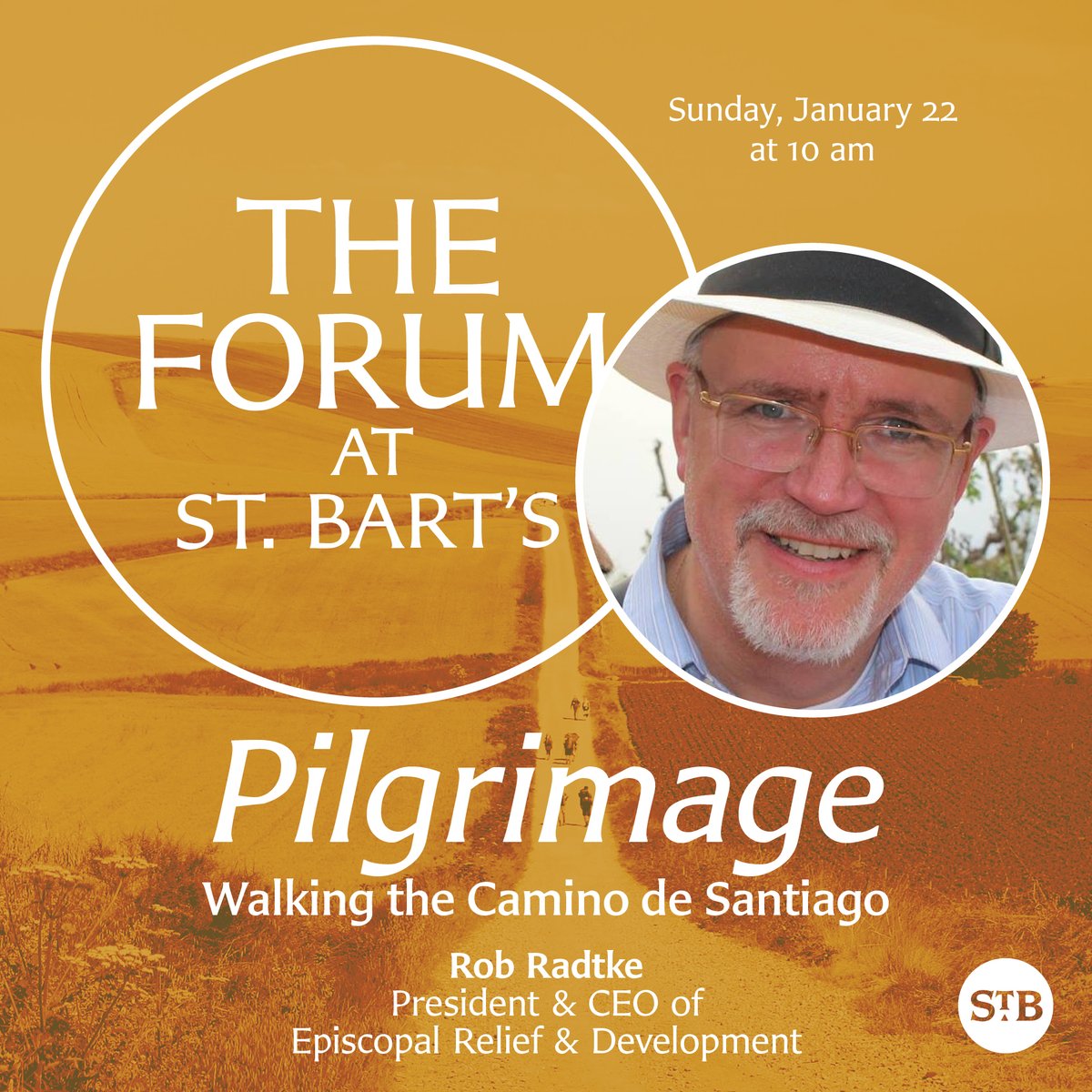 At The Forum this Sunday 1/22 at 10 am ET, Rob Radtke, President &amp; CEO of <a href="/EpiscopalRelief/">Episcopal Relief & Development</a> reflects on his recent sabbatical, during which he walked the famous Camino de Santiago in Spain. stbarts.org/event/10536047…