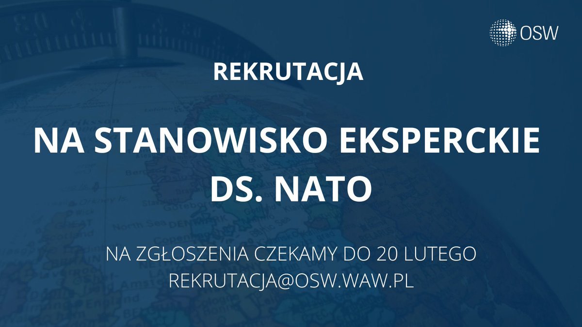 dpjankowski's tweet photo. 🚨 Jeden z najlepszych think tanków w 🇵🇱 @OSW_pl szuka eksperta ds. #NATO. 

Rok 2022 po raz kolejny potwierdził, że @NATO jest najważniejszą dla 🇵🇱 organizacją bezpieczeństwa 💪🛡️⚔️.

Ogłoszenie 👉 https://t.co/xdvGrTeWKL

Podajcie dalej! Aplikujcie! https://t.co/oIhSOxr3a3