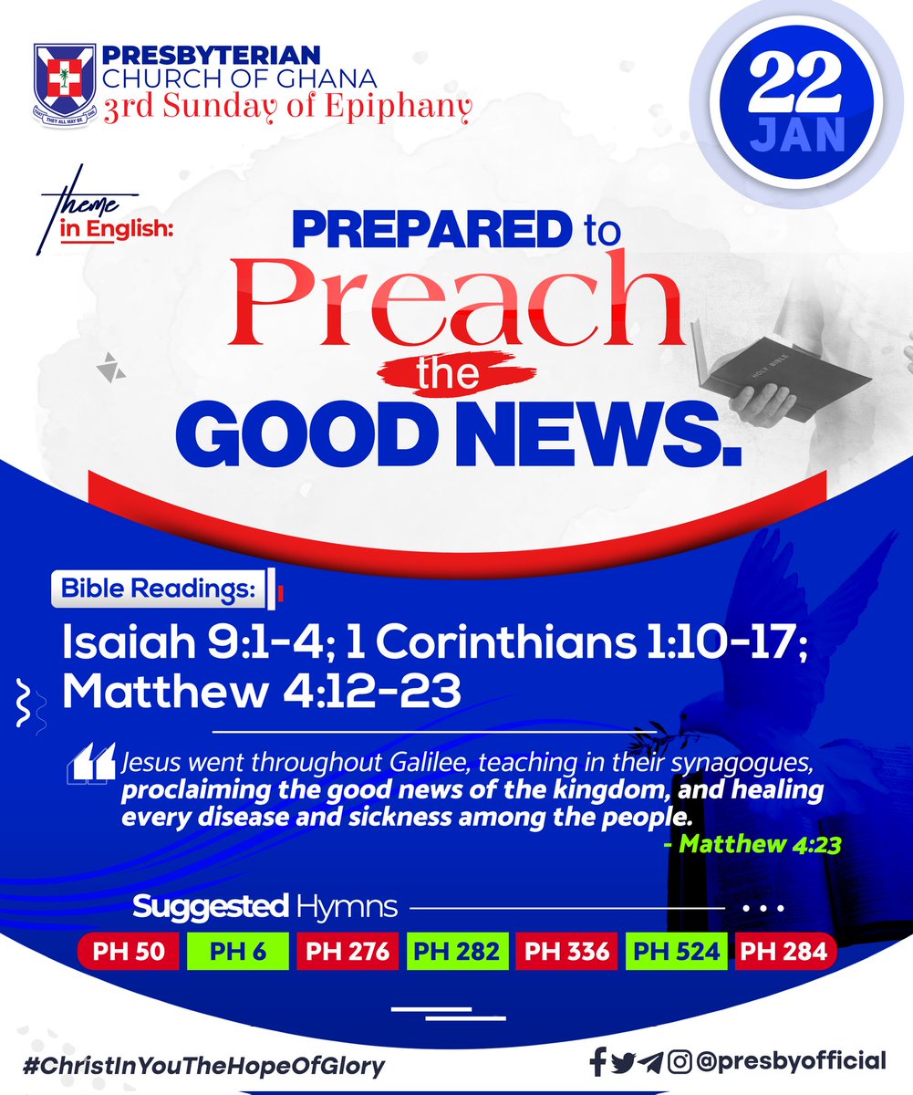 adompcg1's tweet photo. Sunday is here 😀

Sunday, 22nd January, 2023
"Prepared To Preach The Good News."
Theme in #English #Twi 
Isaiah 9:1-4
1 Corinthians 1:10-17
Matthew 4:12-23
#adompcg1 #Service #pcg
#NewBeginning
#3rdSundayOfEpiphany
#ChristInYouTheHopeOfGlory https://t.co/cIKC9jeXKj
