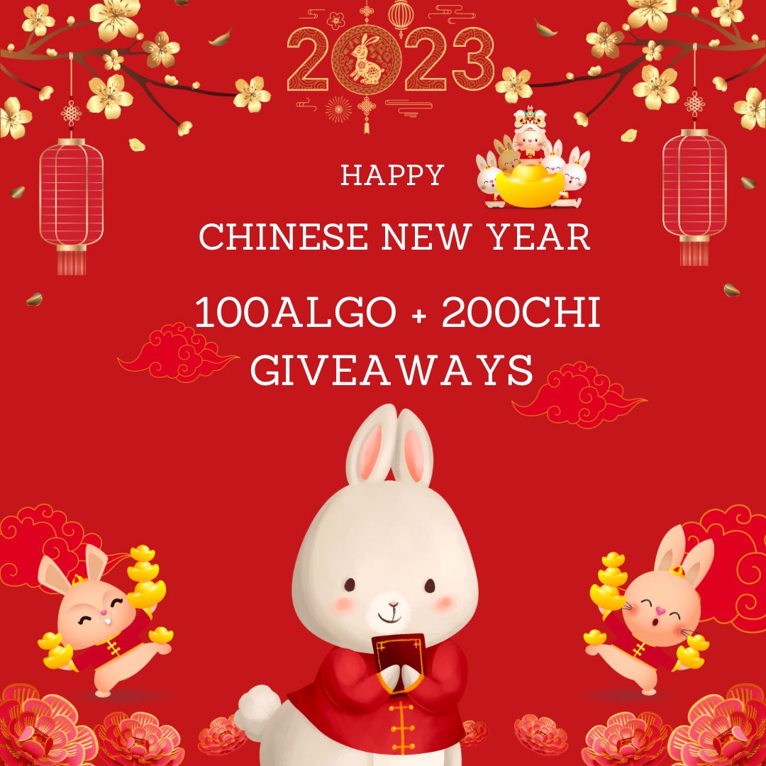 weibaobao2030's tweet image. 🐇Chinese New Year Giveaways 🐇

To win 100ALGO &amp;amp; 200CHI
✅Follow 
@weibaobao2030 
@ttiiaann 
@Algo1circle 
@TigerChiClub 
✅Like &amp;amp; Retweet
✅Tag 3 friends 
✅Comment #ChineseNewYear 
Wish you👉兔年好运挡不住,兔年财源滚滚来 – Unlimited wealth &amp;amp; good luck in the Year of the Rabbit