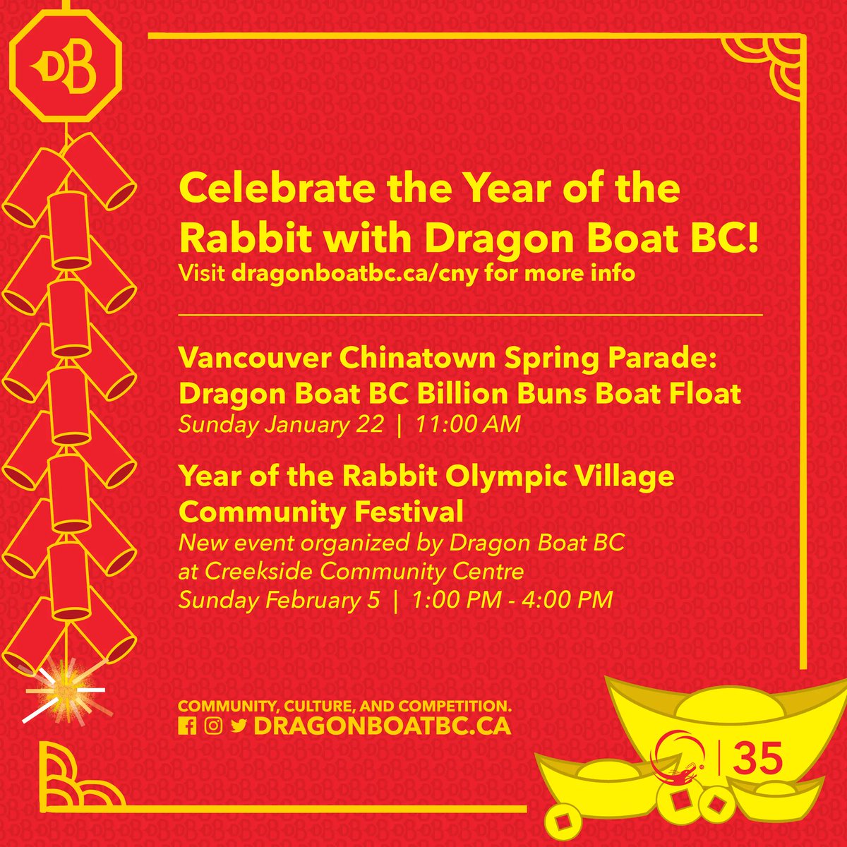 Happy #YearOfTheRabbit! 🧨 🧨 Celebrate the New Year with us TOMORROW at the #ChinatownYVR Parade starting at 11:00 AM! See our dragon boat float and get a red envelope from one of our paddlers!

We've got more activities coming up; visit dragonboatbc.ca/cny for more info!