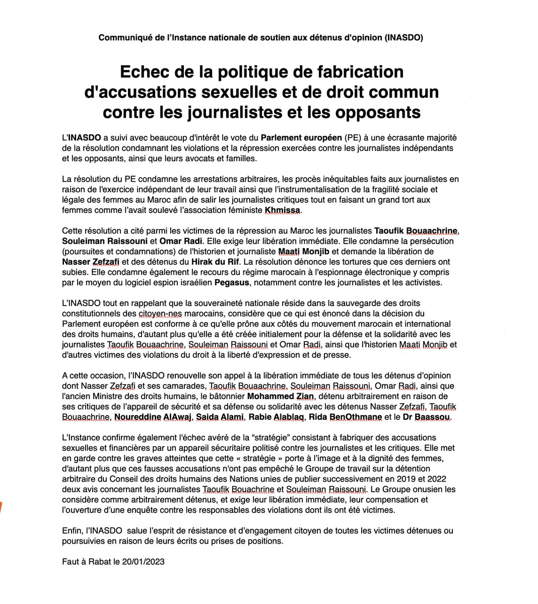 Communiqué de l’Instance nationale de soutien aux détenus d'opinion (INASDO) (Maroc) : 

"Échec de la politique de fabrication d'accusations sexuelles et de droit commun contre les journalistes et les opposants"