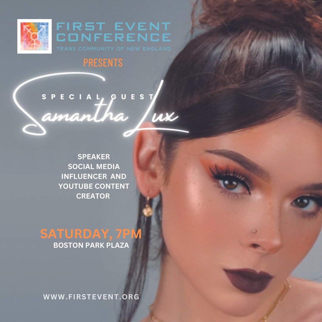 Come hear transgender activist, educator and social media influencer Samantha Lux speak at First Event, Saturday, January 28th, at the Boston Park Plaza, with our internationally acclaimed keynote speaker, ALOK.
#firsteventconf #alok #samanthalux #transgenderrights #transpride