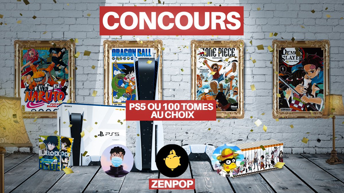 🎁 CONCOURS 🎁

PS5 ou 100 TOMES MANGA (au choix)

Pour participer :
• RT + LIKE
• FOLLOW <a href="/zenpop_fr/">ZenPop Japon</a> <a href="/cpastibo/">Tibo ☔️</a> <a href="/Bartotty/">Barto🪐</a> 
• @ UN AMI EN COMMENTAIRE

📅 Tirage au sort dans 7 jours (le 28/01)