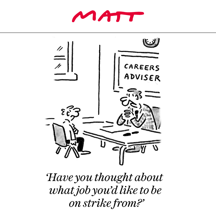 MattCartoonist's tweet photo. ✍️ 'Have you thought about what job you'd like to be on strike from?'⁠

My latest cartoon for tomorrow's @Telegraph 

Subscribe to my weekly newsletter to receive my unseen cartoons: https://t.co/JNDhrYJMFH https://t.co/v4wtgcR0pK