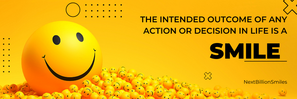 nxtbillionsmile's tweet photo. The Intended outcome of any "action" or "decision" in life is a "SMILE" #happiness #smile #life #love https://t.co/qoIpjvf6kq