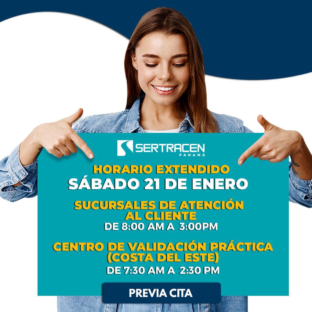 SertracenP's tweet photo. Para la comodidad de nuestros usuarios, hoy sábado 21 de enero contaremos con horario extendido con previa cita, en todas nuestras sucursales a nivel nacional y en el Centro de Validación Práctica de Costa del Este.

#sertracenpanamá #licenciaspanama https://t.co/J3yj8JamMx