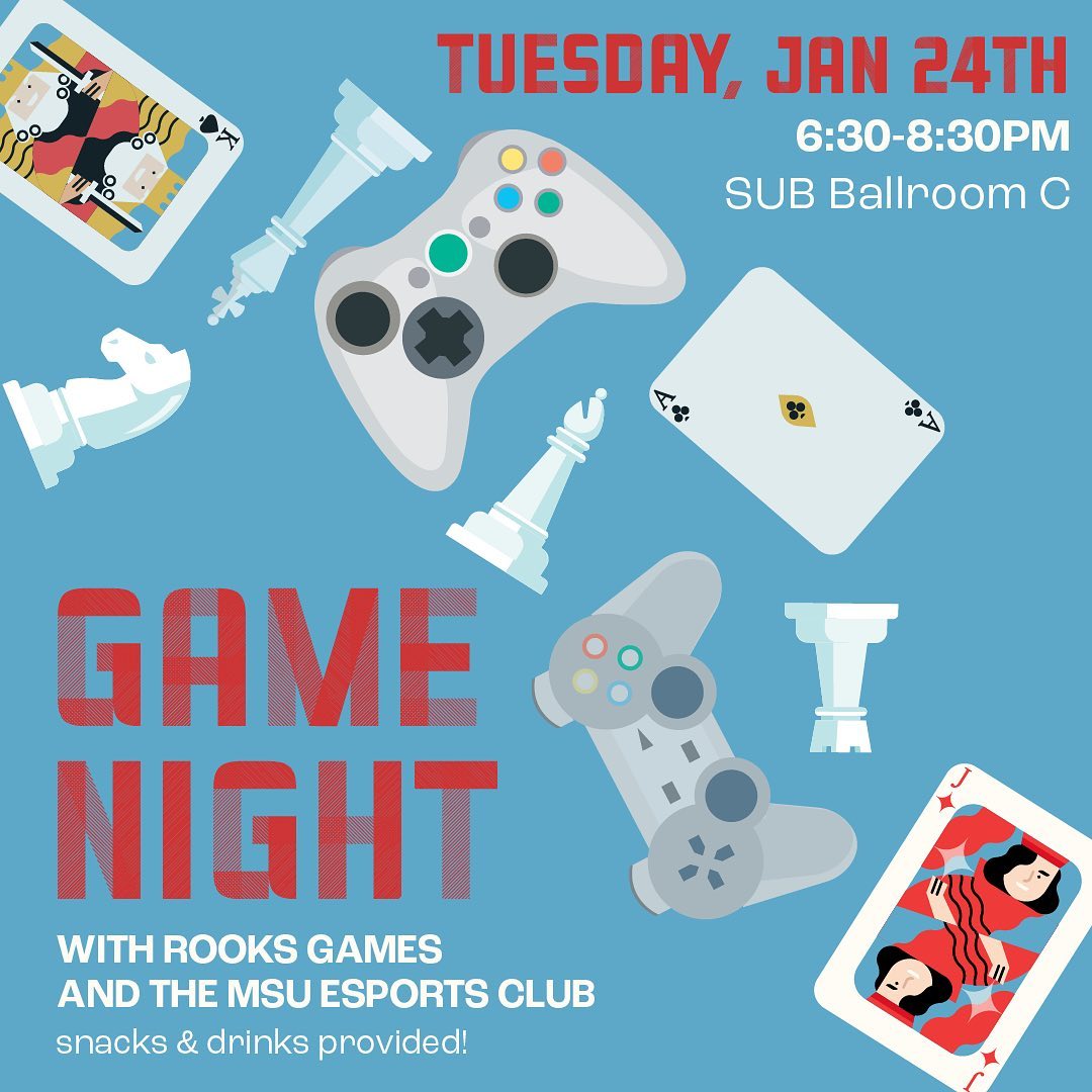 Welcome back to campus Bobcats! We're partnering with Rook's Games and ASMSU to put on a game night as a part of MSU's Spring Debut. Come join us for both video games, board games and VR!
When: Tuesday, Jan 24th from 6:30 to 8:30 PM
Where: SUB Ballroom C/D
#MSUesports #GoBobcats