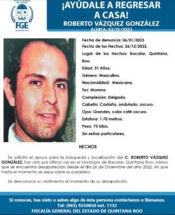 MrLotario's tweet photo. 🚨ALERTA DE BUSQUEDA 🚨

Se solicita apoyo para ubicar a #RobertoVázquez de 31 años, desaparecido desde el 26 de diciembre en #Bacalar #QuintanaRoo 

Cualquier informe favor de contactar a la @FGEQuintanaRoo o llamar al 983 835 0050 ext. 1132 https://t.co/mKDH6zikDj