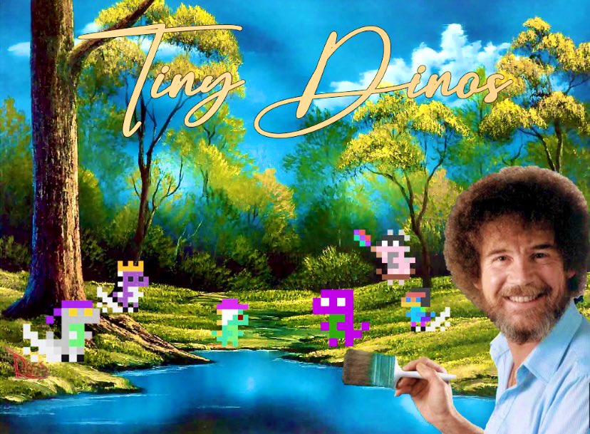 🦖gm gm🦖

Even Bob Ross saw the future &amp; knew <a href="/tinydinosnft/">tiny dinos</a> would be a future blue chip NFT 

🤏🏽🦖

#rawr #BobRoss #BobRossKnew