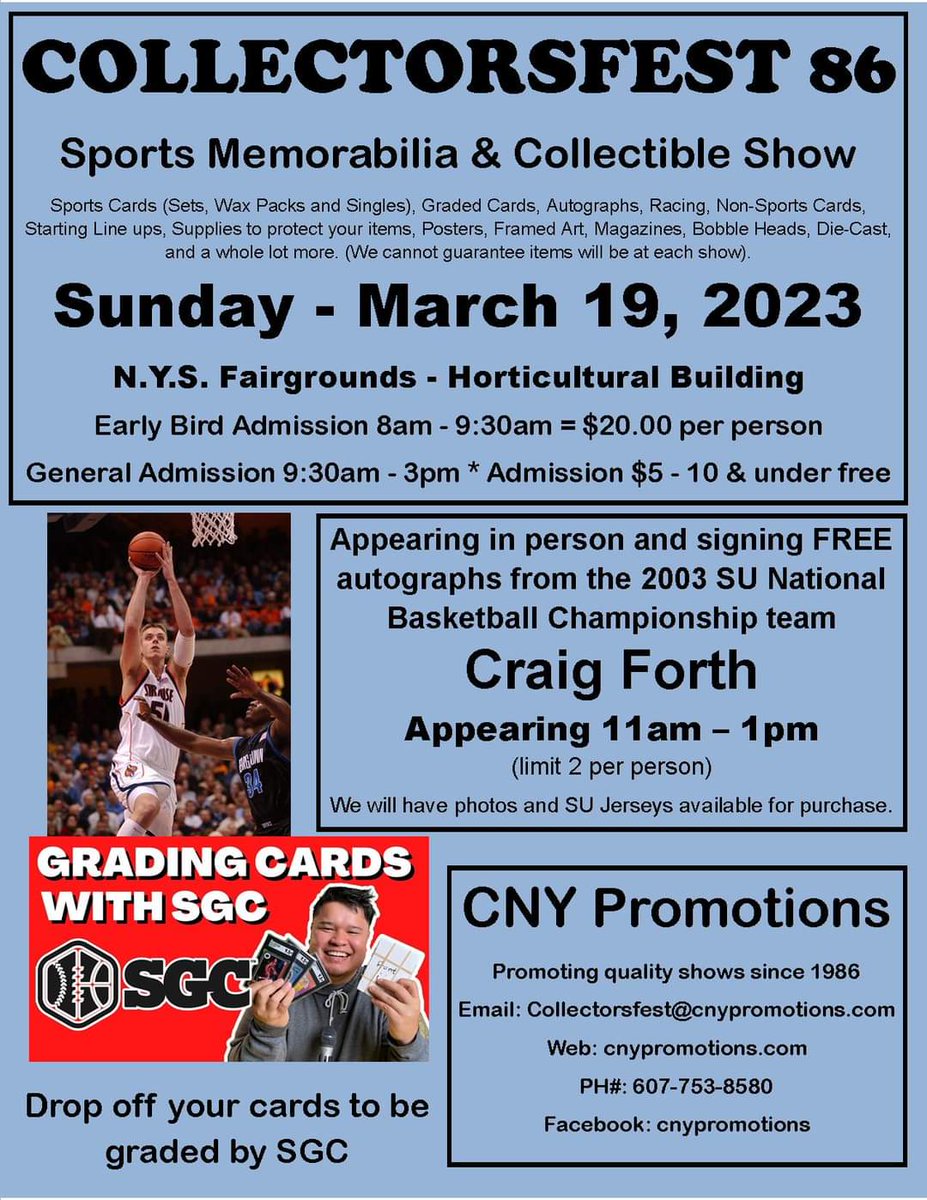 Collectorsfest #86 will take place on Sunday – March 19 @ the New York State Fairgrounds in Syracuse. This show will have up to 200 tables of Sports Cards and Memorabilia. Appearing in person and signing FREE autographs from the 2003 SU Basketball Craig Forth. https://t.co/hlEh4GGopQ