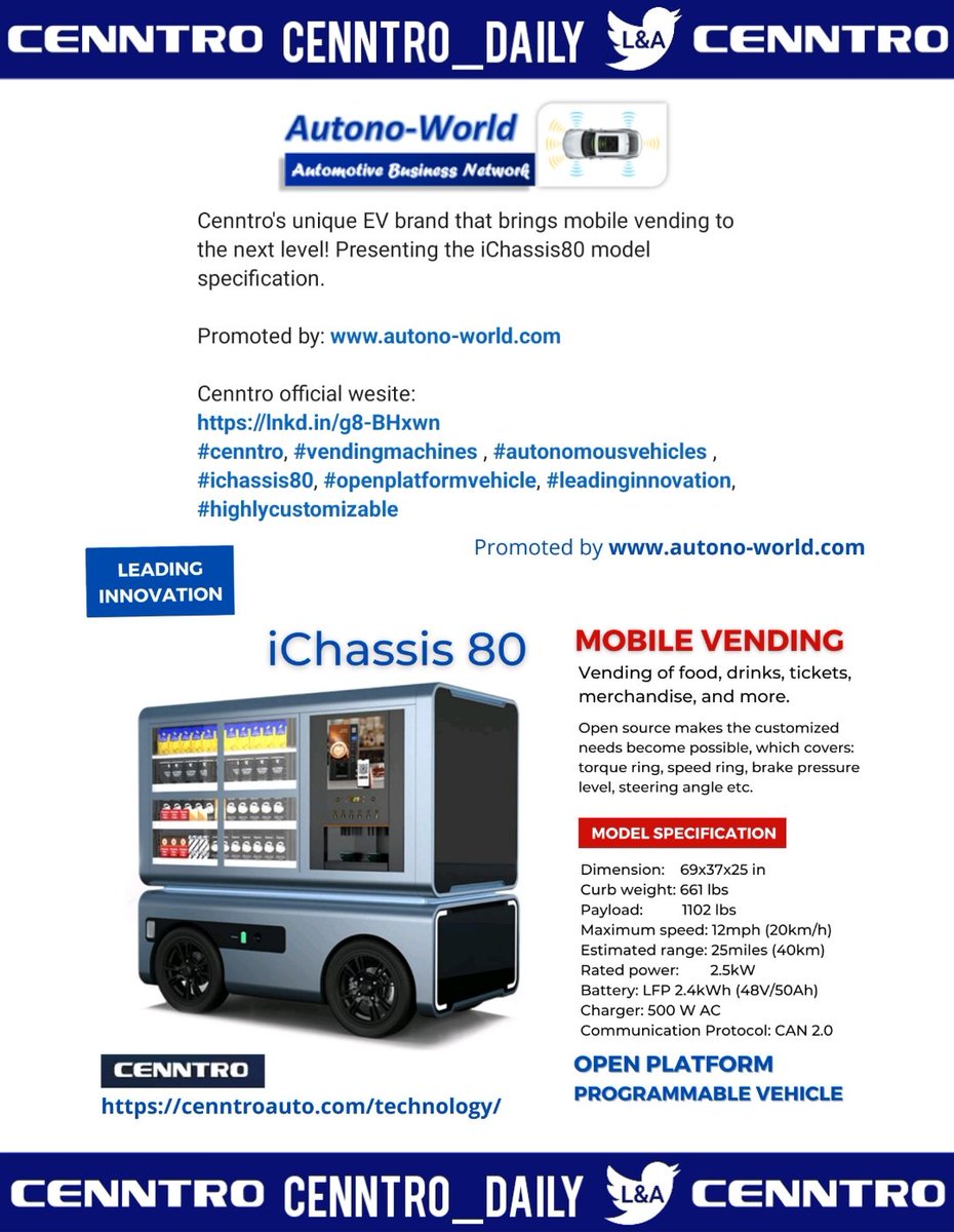 #CENN #CENNTRO $CENN
#ELECTRICVEHICLES ⚡️#EV
#vendingmachines #autonomous

Cenntro's unique EV brand that brings mobile vending to the next level! Presenting the #iChassis80 model specification.

Autono-world :
autono-world.com

Cenntro :
Cenntroauto.com