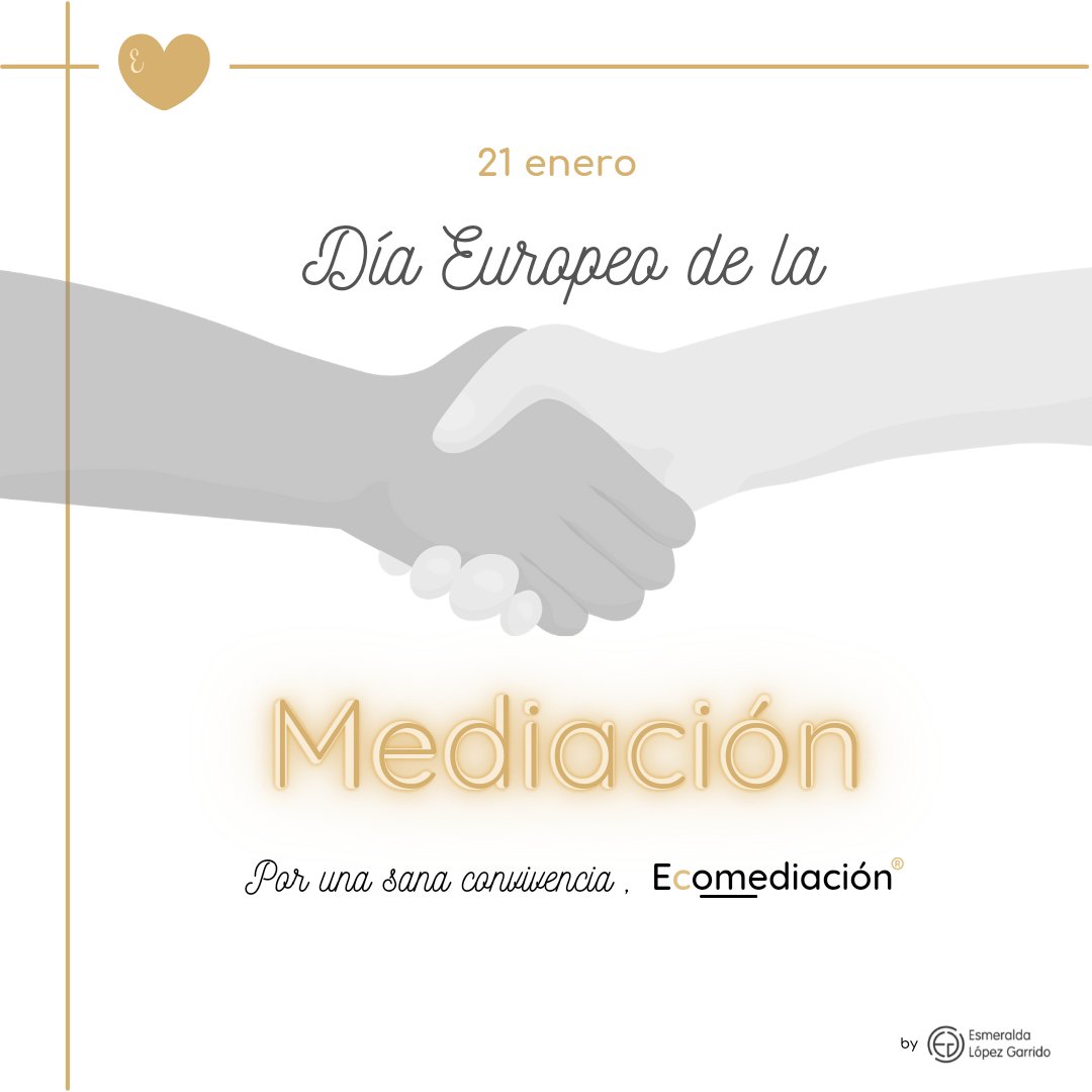 21Enero. Día Europeo de la #Mediación. 
Por una sana convivencia.