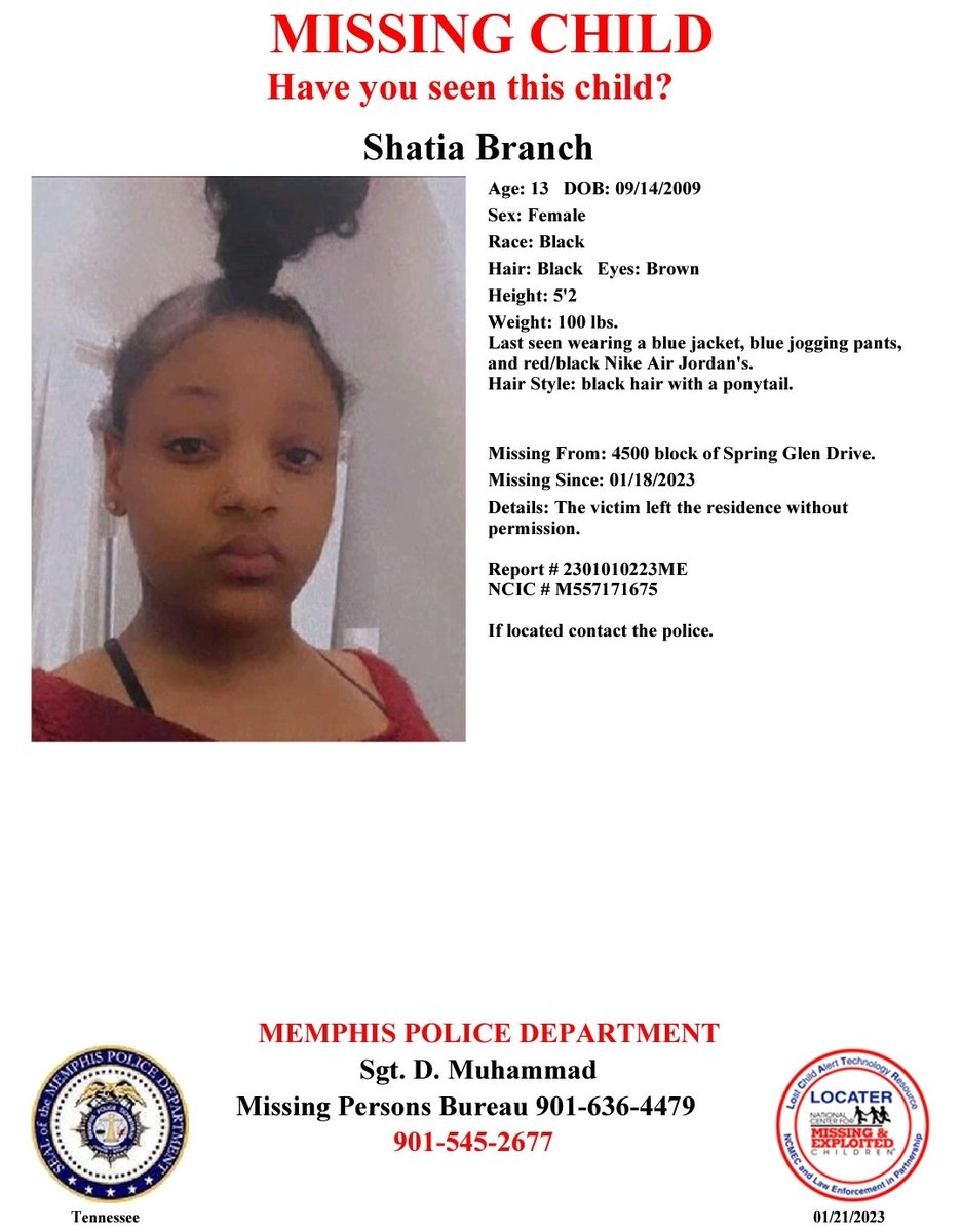 MEM_PoliceDept's tweet photo. Have you seen Shatia Branch?
Report #2301010223ME

She left the residence without permission. https://t.co/LE9tUKttdF