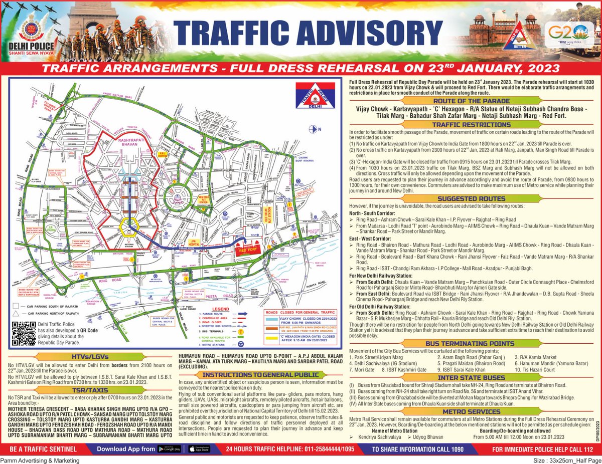Traffic Advisory
In view of #RepublicDay Parade Full Dress Rehearsal on 23rd Jan 2023, certain traffic restrictions will be effective in Delhi.
Commuters are requested to avoid the mentioned routes and plan their journey accordingly.

#DPTrafficAdvisory