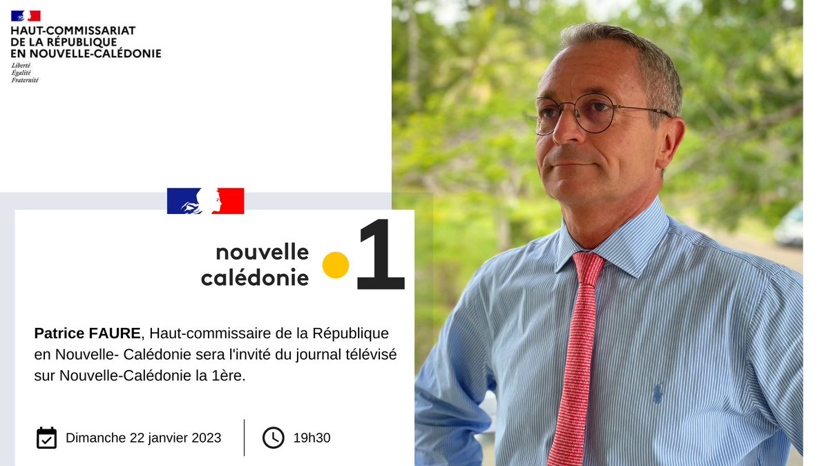 HC98800's tweet photo. 🎙 Ne manquez pas l'intervention de Patrice FAURE, haut-commissaire de la République en Nouvelle-Caléodnie invité du JT de @ncla1ere dimanche 22 janvier à 19h30. https://t.co/MTdQ0E4Elg