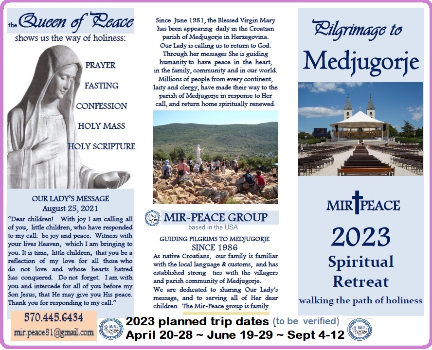 MirPeaceUSA's tweet photo. #MIRPEACE #spiritual #pilgrimage 2023 #travel schedule.#Gospa #OurLady Queen of #Peace in #Medjugorje shows us how2 know her son,#Jesus.
https://t.co/bmdDR6ojrX
#Blessed Virgin Mary shows way of #holiness:#PRAYER #FASTING ...#spiritualpilgrimage https://t.co/I6LB4VNIi8