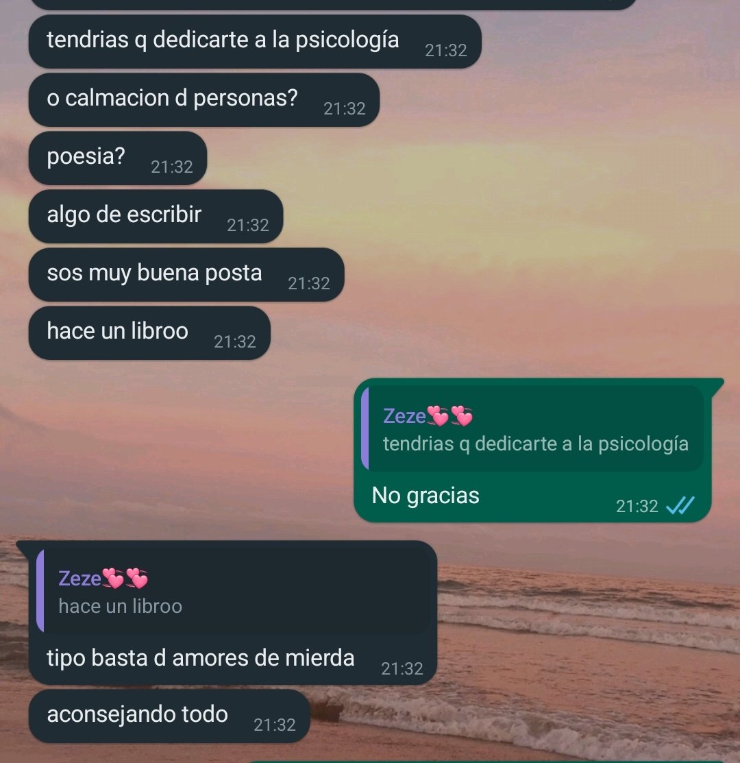 No es la primera vez q me lo dicen, pero se siente re lindo q te lo digan