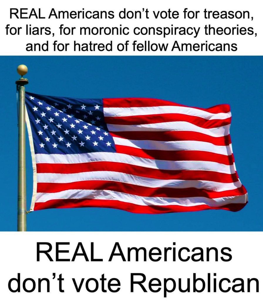 Real Americans don’t vote republican