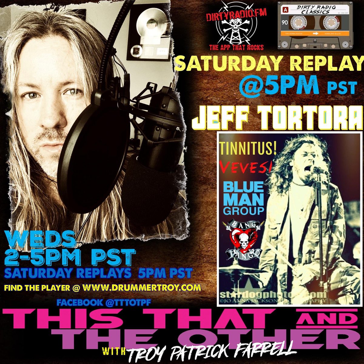 drummertpf's tweet photo. Leading off the #SaturdayReplay of #TTTO w/ @JJNicholsMusic + guest @jefftortora of @bluemangroup @BangTango2020 on @Dirtyradiofm #StreamHere —> https://t.co/HoS5QVEJBB (All Platforms) https://t.co/Y7d6wVvOSi