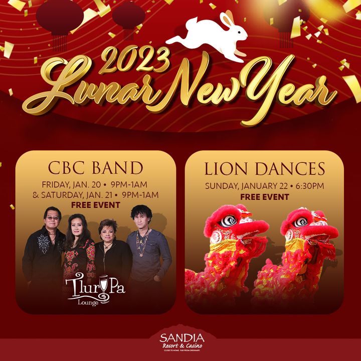 Join us for our 2023 #LunarNewYear #celebration! 🎊

We're #honoring the #YearOfTheRabbit w/ the #CBCBand TONIGHT 1/21 & #LionDances tomorrow 1/22. Both #events are #FREE!

ℹ️ bit.ly/3XWXegz

#sandia #sandiacasino #sandiaresort #casino #resort #celebrate #chinesenewyear