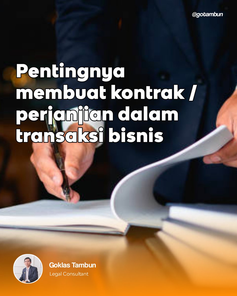 goklas_co's tweet image. Pentingnya membuat kontrak/perjanjian dalam transaksi bisnis

#hukum #perdata #bisnis #perjanjian #law