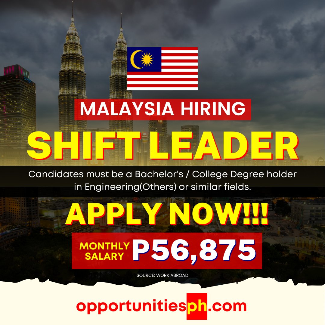 OpportunitiesPH's tweet photo. ๐๐ถ๐ฟ๐ถ๐ป๐ด ๐ฆ๐ต๐ถ๐ณ๐ ๐๐ฒ๐ฎ๐ฑ๐ฒ๐ฟ ๐ถ๐ป ๐ ๐ฎ๐น๐ฎ๐๐๐ถ๐ฎ!
๐ดDETAILS: https://t.co/Q792Y9TPKk
Stay Updated on all of our posted Job and Scholarship Opportunities,
Join our Community now, for FREE!
๐ https://t.co/YAbxvcwDam
#PhilippineGo #ExpertistPH #EXPERTIST https://t.co/a9zCQn0L7i