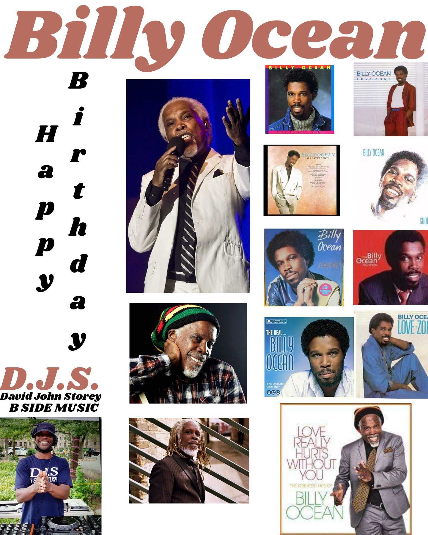 I(zD.J.S.) saying Happy Birthday to Singer: \"BILLY OCEAN\". 