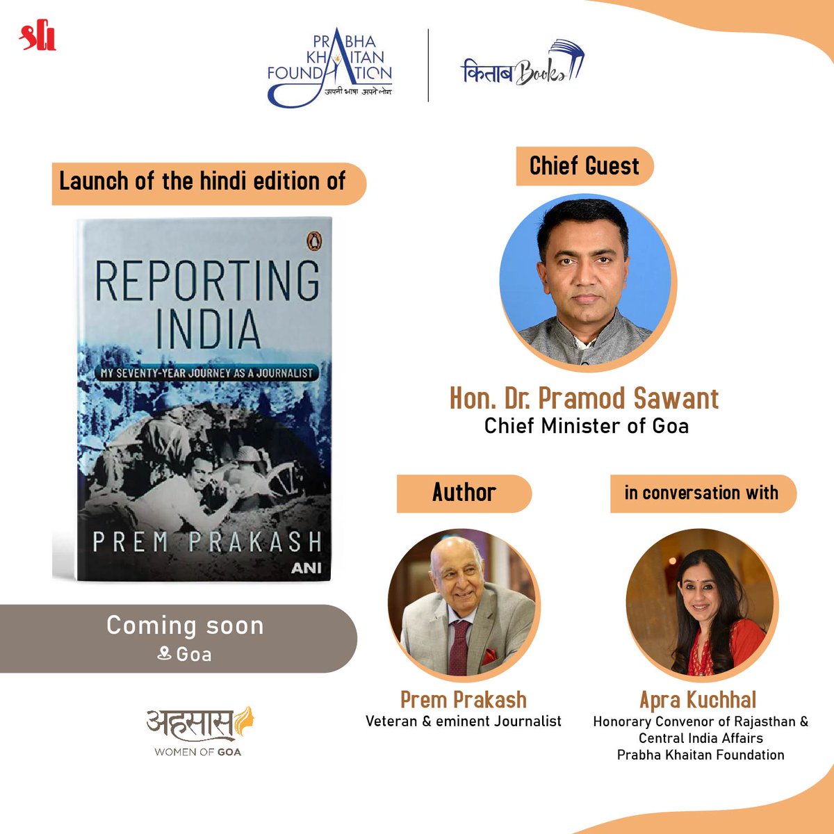FoundationPK's tweet photo. We look forward to the launch of the Hindi edition of Prem Prakash's book, #ReportingIndia, by our chief guest, Hon'ble Dr. Pramod Sawant, Chief Minister of Goa, at #Kitaab #Goa. Stay tuned for further details.
@DrPramodPSawant @pp1931 @ANI @ehsaaswomen @aprakuchhal https://t.co/Z7Sg0s8uXr