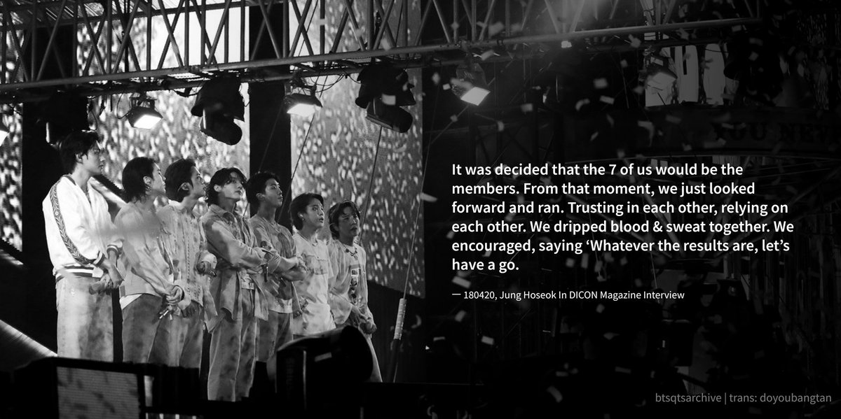 wangteaco's tweet photo. "It was decided that the 7 of us would be the members. From that moment, we just looked forward and ran. Trusting in each other, relying on each other. We dripped blood &amp; sweat together. We encouraged, saying ‘Whatever the results are, let’s have a go” ㅡ 180420, Jung Hoseok https://t.co/EkP1dY8bUa