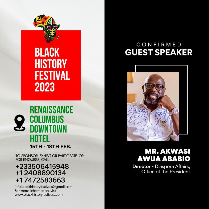 Diasporaaffairs.ghana (@diaspora_gh) on Twitter photo Director Akwasi Awua Ababio of the Diaspora Affairs, Office of the President to speak at the Black History Festival 2023 in Columbus Ohio, USA for the 2nd Edition this February 15th - 18th, 2023.
<a href="/beyondthereturn/">beyondthereturn</a> @blackhistoryfestivals
#diaspora #diasporaaffairs #ghana #africa Director Akwasi Awua Ababio of the Diaspora Affairs, Office of the President to speak at the Black History Festival 2023 in Columbus Ohio, USA for the 2nd Edition this February 15th - 18th, 2023.
<a href="/beyondthereturn/">beyondthereturn</a> @blackhistoryfestivals
#diaspora #diasporaaffairs #ghana #africa