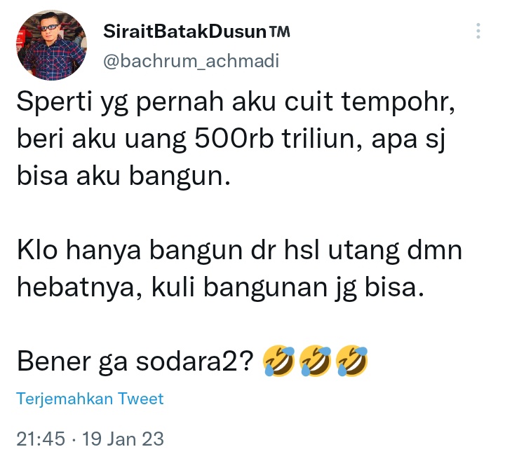 Kata si <a href="/bachrum_achmadi/">SiraitBatakDusun™️</a> kalo hny bangun dari hasil utang dimana hebatnya, kuli bangunan jg bisa.
Berarti Anies ga lbh hebat dari kuli, faktanya cuma bangun Stadion aja dari hasil utang.
Tapi knp dia dan teman2nya puji habis2an <a href="/aniesbaswedan/">Anies Rasyid Baswedan</a> ya, apa krn dibayar?
Bgmn sodara2? 🤣