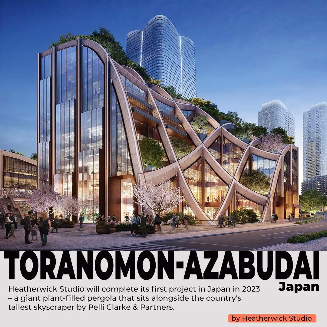 Architecture project to look forword to in 2023 : Toranomon-Azabudai  
#designideas #creative #japanarchitecture #sustainableconstruction