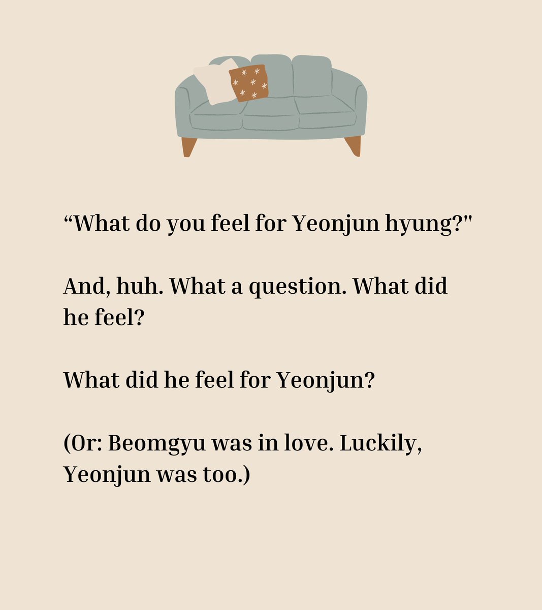 💭 i hope it's not a dream
— beomjun, 6.9k, t, canon-compliant
— friends-to-lovers, a v dramatic confession scene 
— beomgyu was in love. luckily, yeonjun was too.

🔗archiveofourown.org/works/25035151