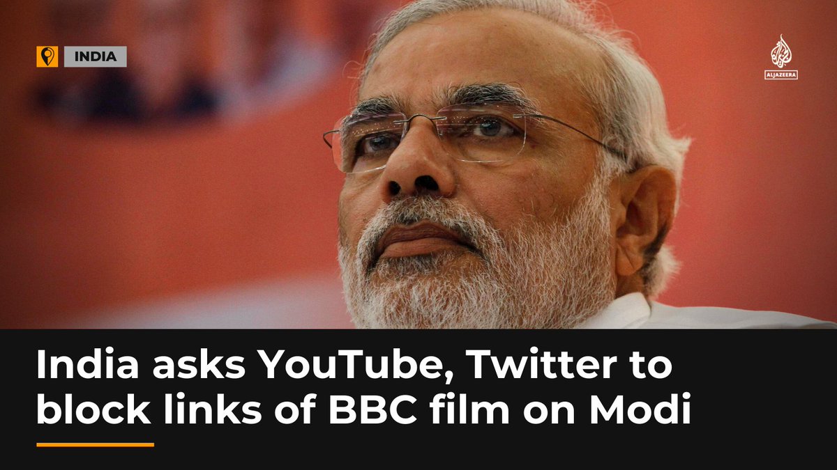 AJEnglish's tweet photo. The Indian gov't directed Twitter and YouTube to block links sharing a BBC documentary critical of PM Modi’s role in the deadly 2002 Gujarat riots https://t.co/BVciy4RSWQ https://t.co/FcAG5wfAMt