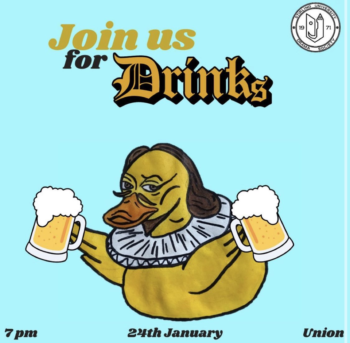If you’re free on Tuesday night to join us for drinks, then we’re free also on Tuesday night. So if you want to hang out on Tuesday night then please come to the union if you’re free because we will also be free on Tuesday night.