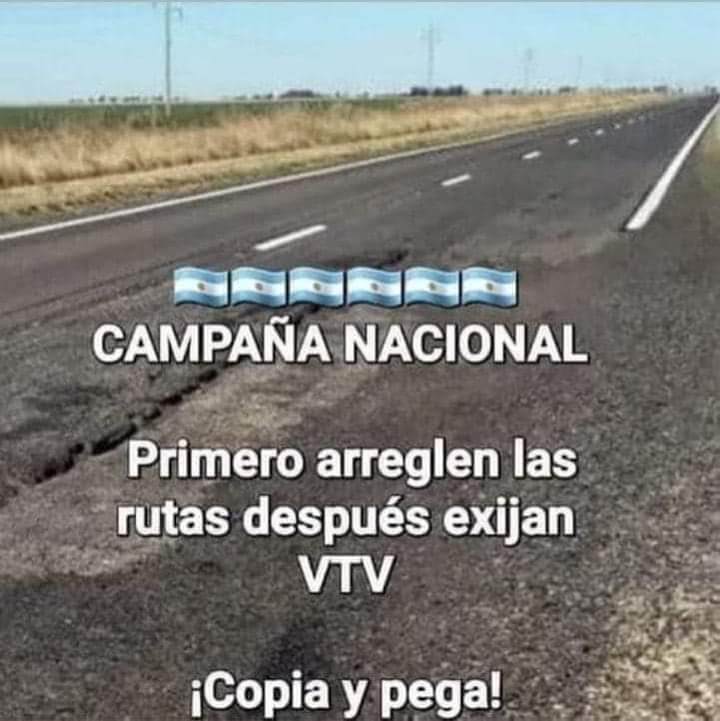 Ellos exigen la VTV nosotros rutas y calles arregladas