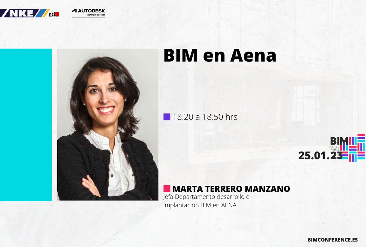 #𝗕𝗜𝗠 𝗲𝗻 𝗔𝗲𝗻𝗮 con Marta Terrero Manzano | <a href="/aena/">Aena</a> 

📆 25-enero-2023
⏰ De 18:20 a 18:50 aprox. (horario de España)
Más información y registro 👇

nti-spain.com/bimconference/

#BIM #BIMConference #NTISpain #NTINKE #NTIGroup #nke360