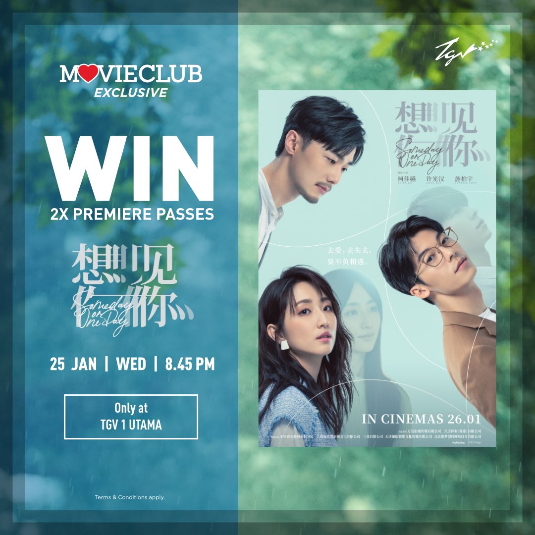 TGVCinemas's tweet photo. Meet #GregHsu, #AliceKo and #PatrickShi on TGV's big screen?! Win premiere tickets to watch the #SomedayOrOneDay now!
Screening Details:
Date: 25th January 2023 (Wednesday)
Arrival: 8:15pm
Time: 8.45pm
Location: TGV 1 Utama
#SomedayOrOneDayatTGV
(1/2) https://t.co/izxUCixYCF
