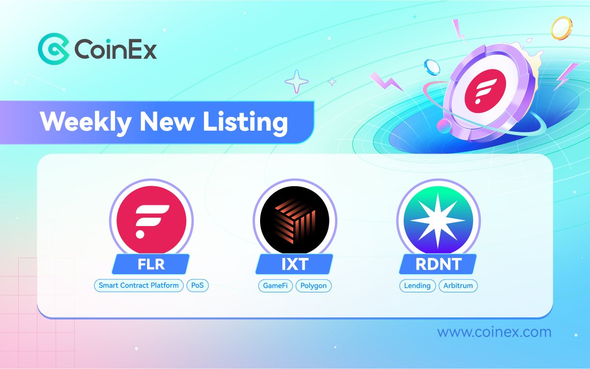 coinexcom's tweet photo. Check out the Weekly New Listing! 💰

What new coins were listed on CoinEx last week? 🤔

1️⃣ $FLR @FlareNetworks
2️⃣ $IXT @Planetix0
3️⃣ $RDNT @RDNTCapital

See new listing 👉 https://t.co/Z9vINs6V5p

#CoinEx #FLR #Flare #IXT #IXToken #RDNT #Radiant #DeFi #Blockchain #TokenListing https://t.co/WSGknbmGBu