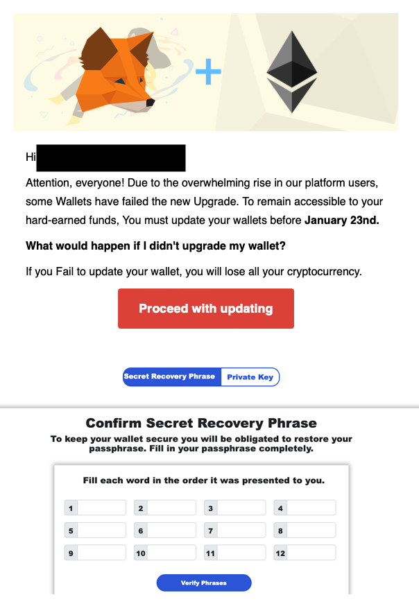 🚨 New MetaMask phishing scam going around! If you receive this e-mail do not click the link! 

You do NOT have to update your wallet before the 23rd! Never put your seed phrase into an e-mail or site