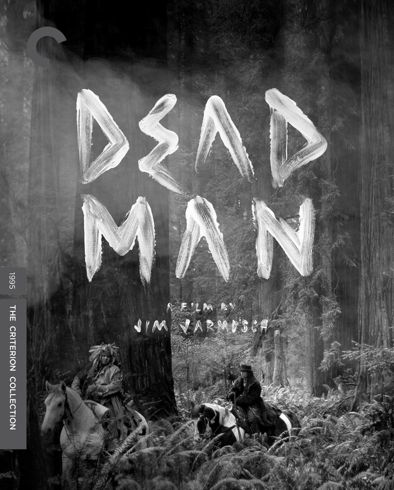 Dead Man (1995)
Dir: Jim Jarmusch 
Happy Birthday to Jim Jarmusch. 