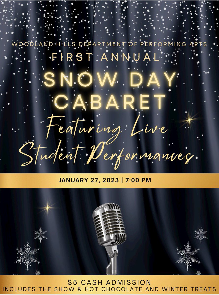 WHHSMusical's tweet image. Mark your calendars! The first Snow Day Cabaret is this Friday!