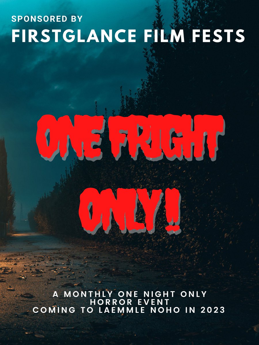 #SupportIndieFilm Sunday 
#OneFrightOnly 
Monday Feb 13 <a href="/noho7/">Laemmle NoHo 7</a> 
VIP (Doors Open 6:30PM-Early Red-Carpet Access, First Seating for Screening and Q&amp;A, LTD ED SWAG BAG and PASS) bit.ly/OneFrightOnlyV…
GA (7:45 P-Screening and Q&amp;A) bit.ly/OneFrightOnlyGA
#horror