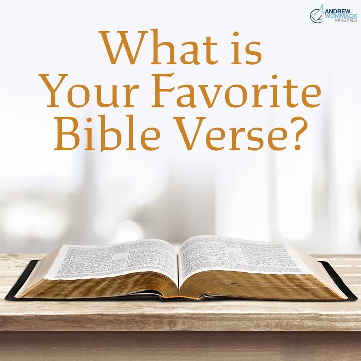 andrewwommack's tweet photo. What is your favorite Bible verse? Tell us in the comments! https://t.co/lhTz59xhSz