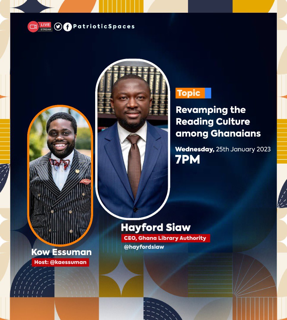 kaessuman's tweet photo. This Wednesday, my good friend @hayfordsiaw and I will have a conversation about revamping the reading culture among Ghanaians on #PatrioticSpaces. It promises to be an interesting conversation just like all the others have been. Make sure you tune in. @PatrioticSpaces https://t.co/6xTuORIt1N